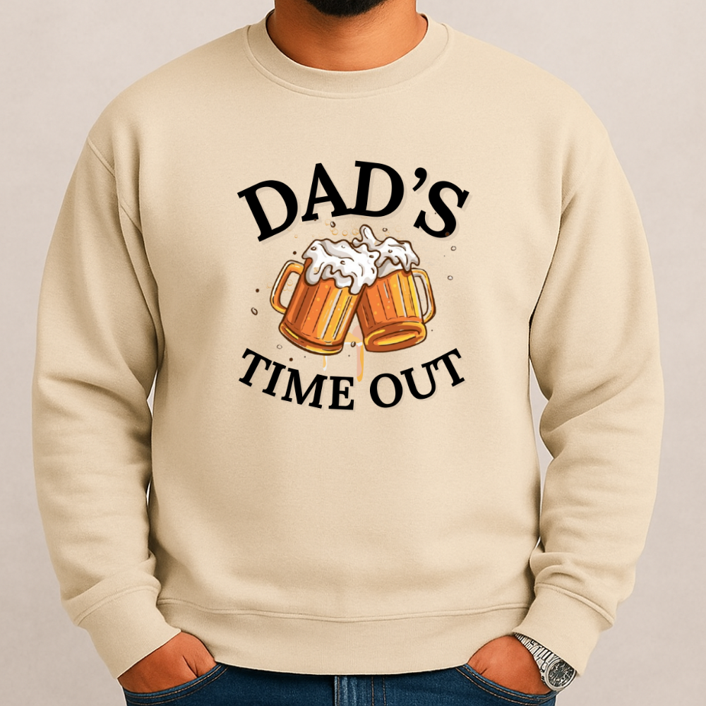 Dad's Timeout | Father's day | Sweatshirt