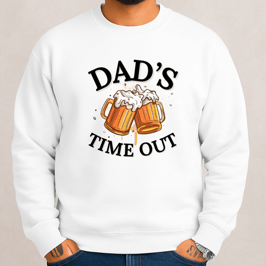 Dad's Timeout | Father's day | Sweatshirt
