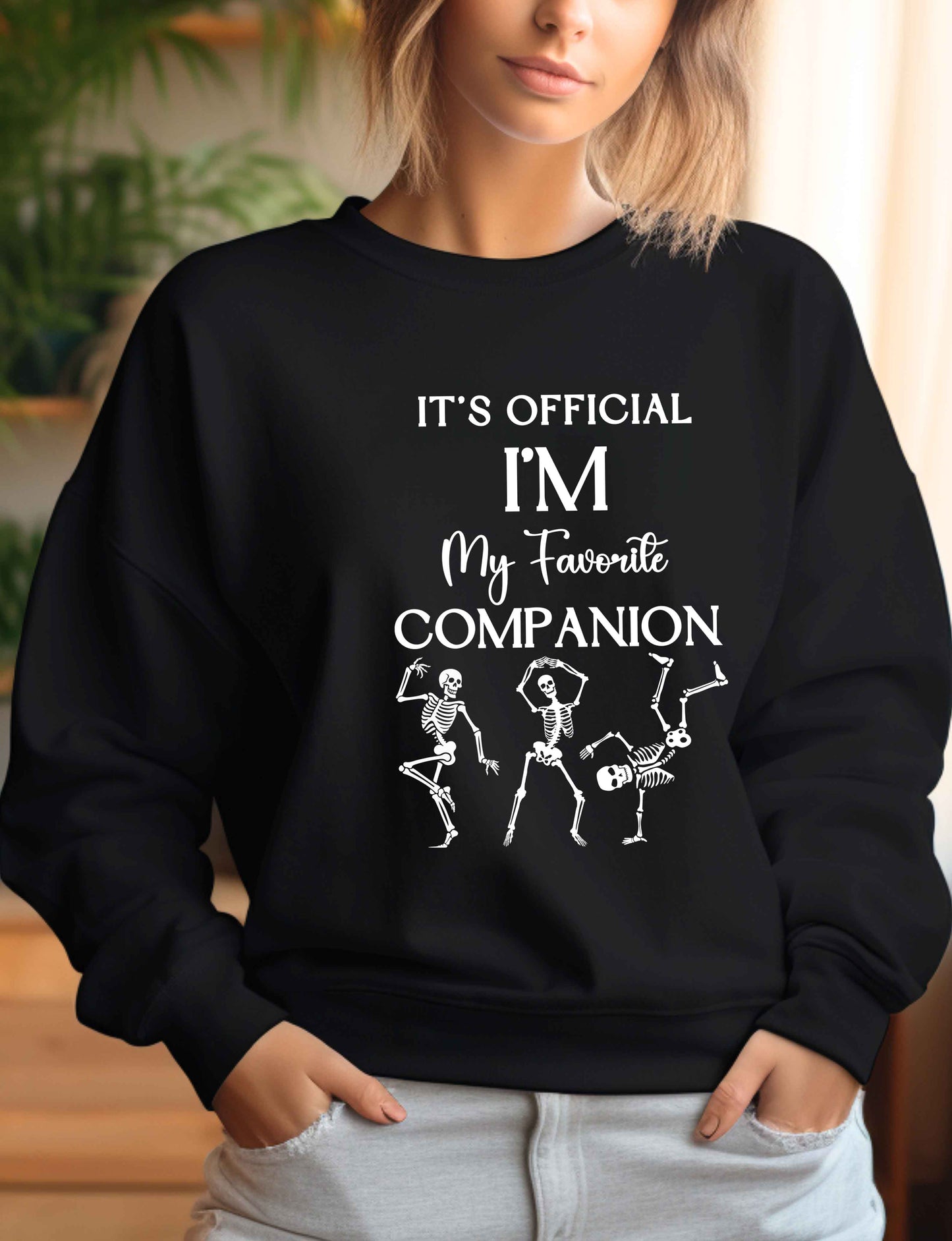 Halloween | It's Official I'm My Favorite Companion | Sweatshirt