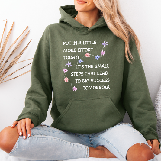 Put A Little Effort Today! | Motivational Guide | Flower petals | Hoodie