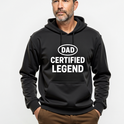 Dad Certified Legend | Hoodie
