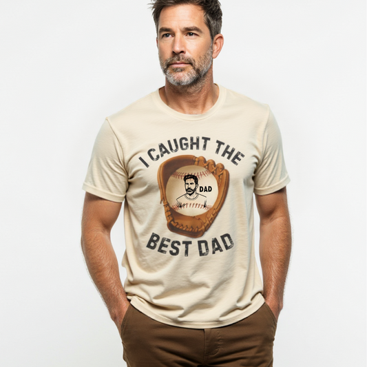 I Caught The Best Dad | Personalized Dad's Photo | Father's Day T-Shirt