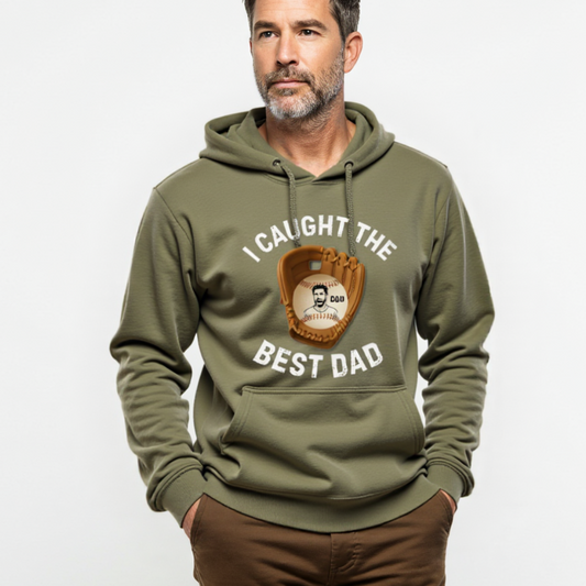 I Caught The Best Dad | Personalized Dad's Photo | Father's Day | Hoodie