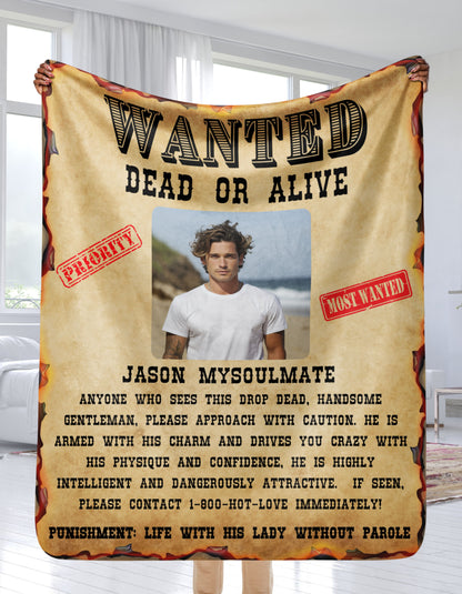 Wanted Dead or Alive | Personalized Photo and Name | Blanket for Him