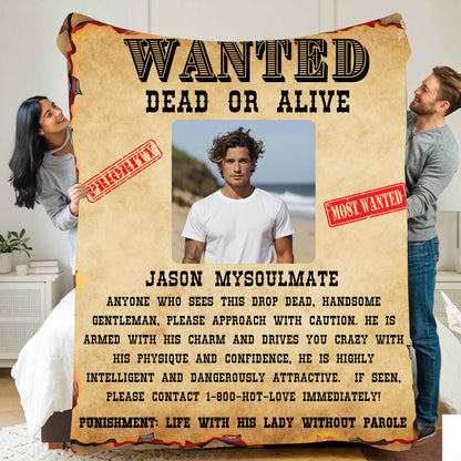 Wanted Dead or Alive | Personalized Photo and Name | Blanket for Him