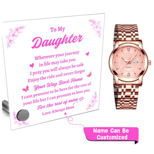 To My Daughter | Ladies Gold Fashion Watch With Glass Message Stand | Jewelry