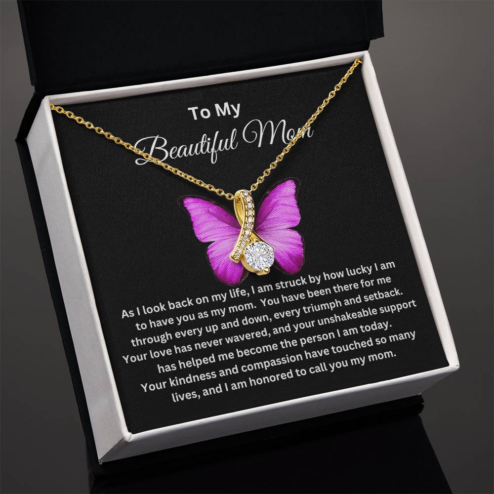 To My Beautiful Mom - Alluring Necklace I Butterfly Message Card