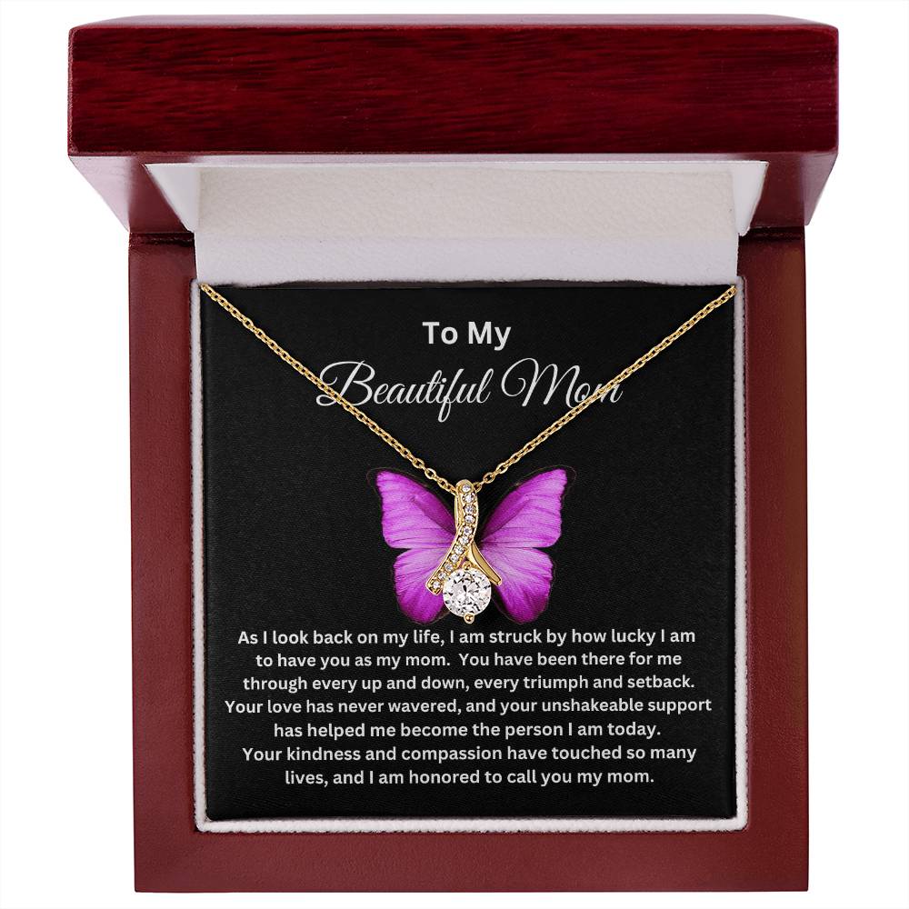 To My Beautiful Mom - Alluring Necklace I Butterfly Message Card