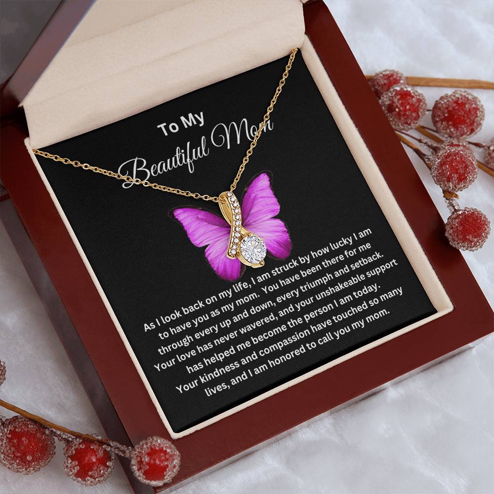 To My Beautiful Mom - Alluring Necklace I Butterfly Message Card