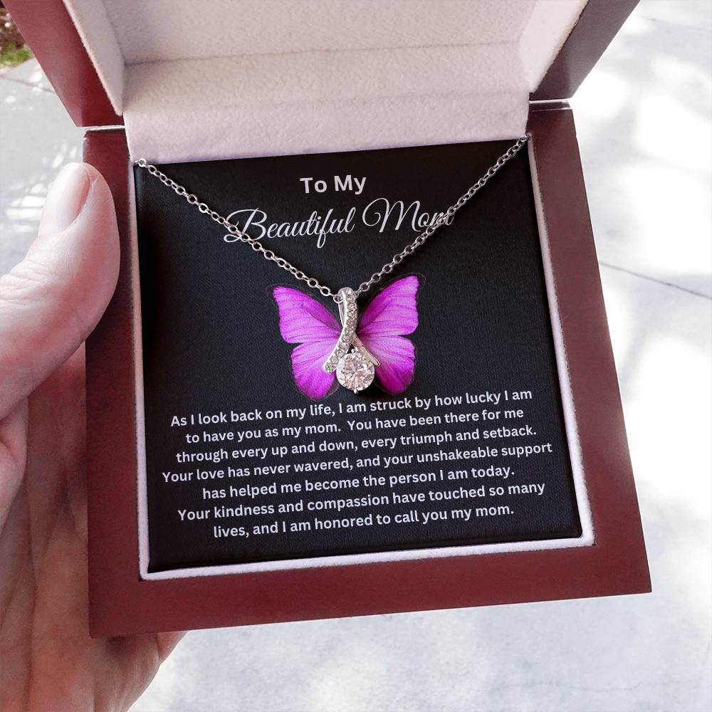 To My Beautiful Mom - Alluring Necklace I Butterfly Message Card