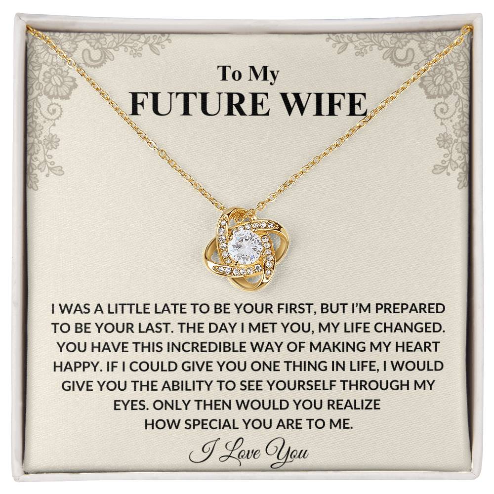 To My Future Wife |  love Knot Necklace