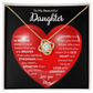 To My Beautiful Daughter | This Old Heart Will Love you Always | Love Knot Necklace