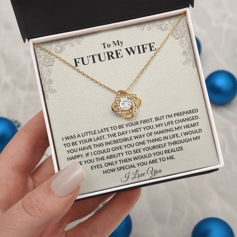 To My Future Wife |  love Knot Necklace