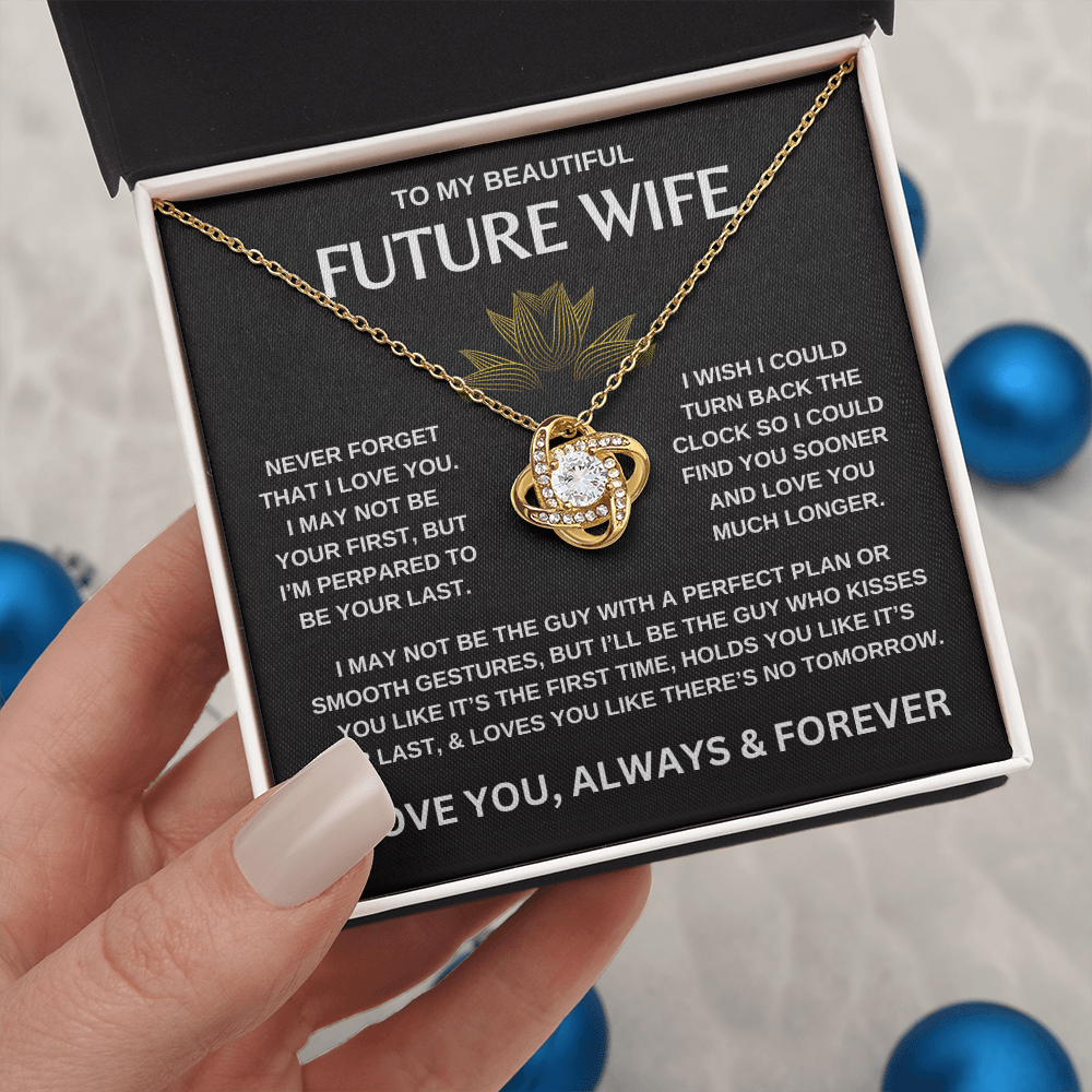 To My Beautiful Future Wife  |  Love Knot Necklace