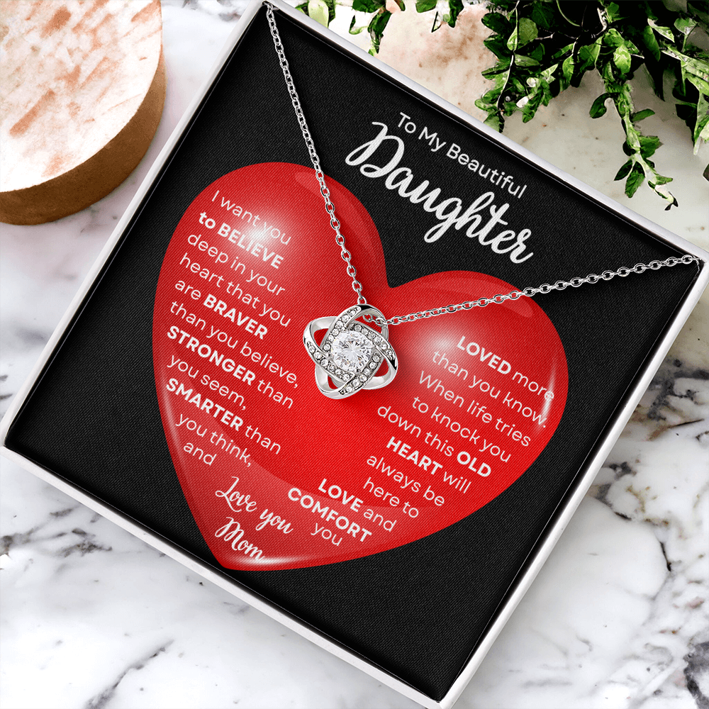 To My Beautiful Daughter | This Old Heart Will Love you Always | Love Knot Necklace