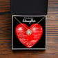 To My Beautiful Daughter | This Old Heart Will Love you Always | Love Knot Necklace