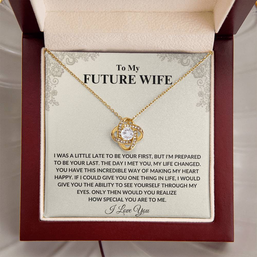 To My Future Wife |  love Knot Necklace