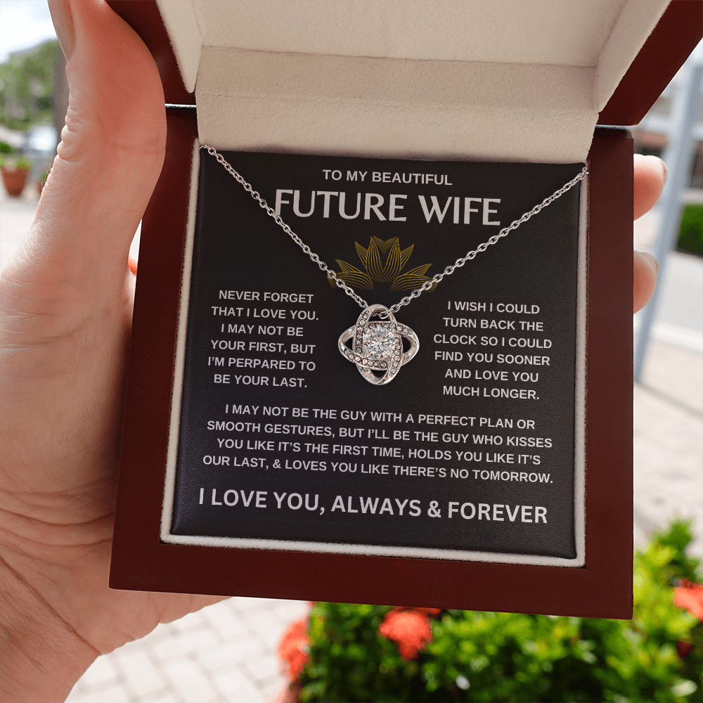 To My Beautiful Future Wife  |  Love Knot Necklace