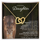 To My Sweet Daughter, I Hope You Always Remember | Interlock Hearts Necklace