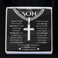To My Son | Never Forget I Love You | Cuban Chain with Artisan Cross Neckless
