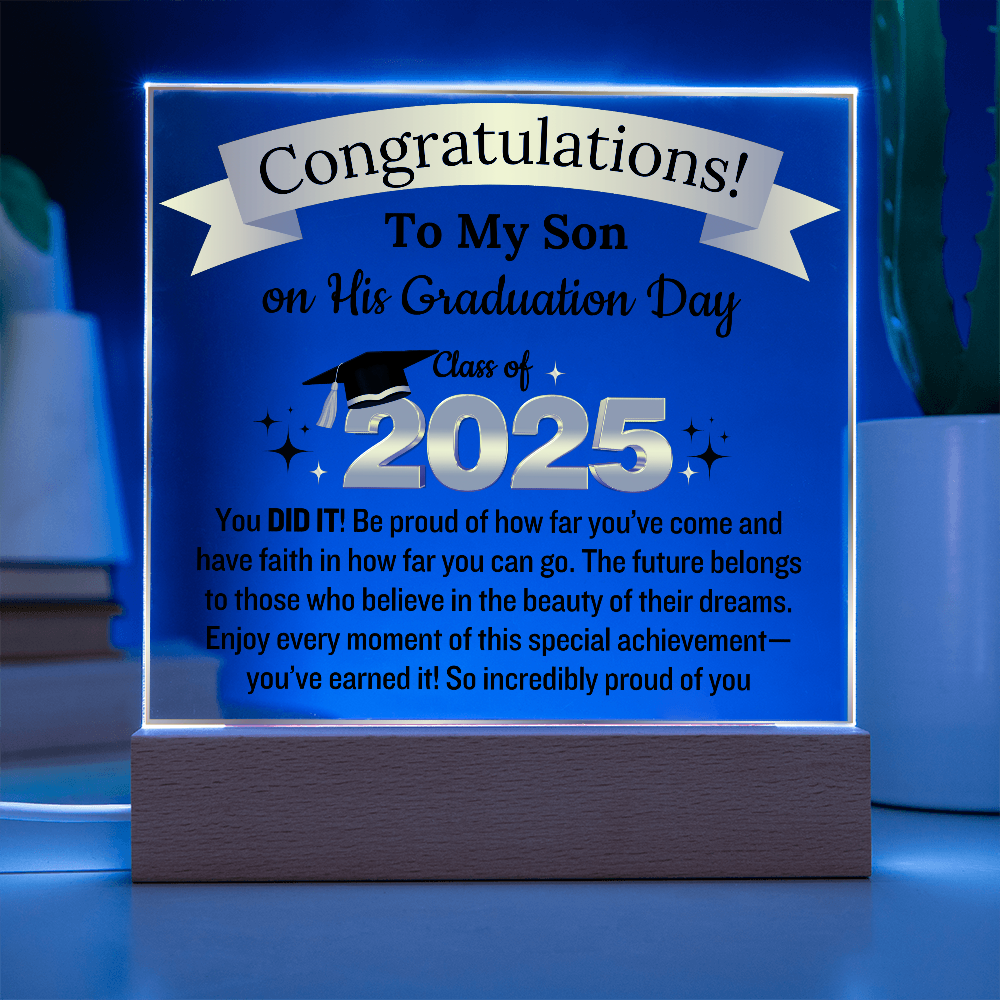 To My Son | Congratulation on your Graduation Day | Class Of 2025 | Acrylic Plaque