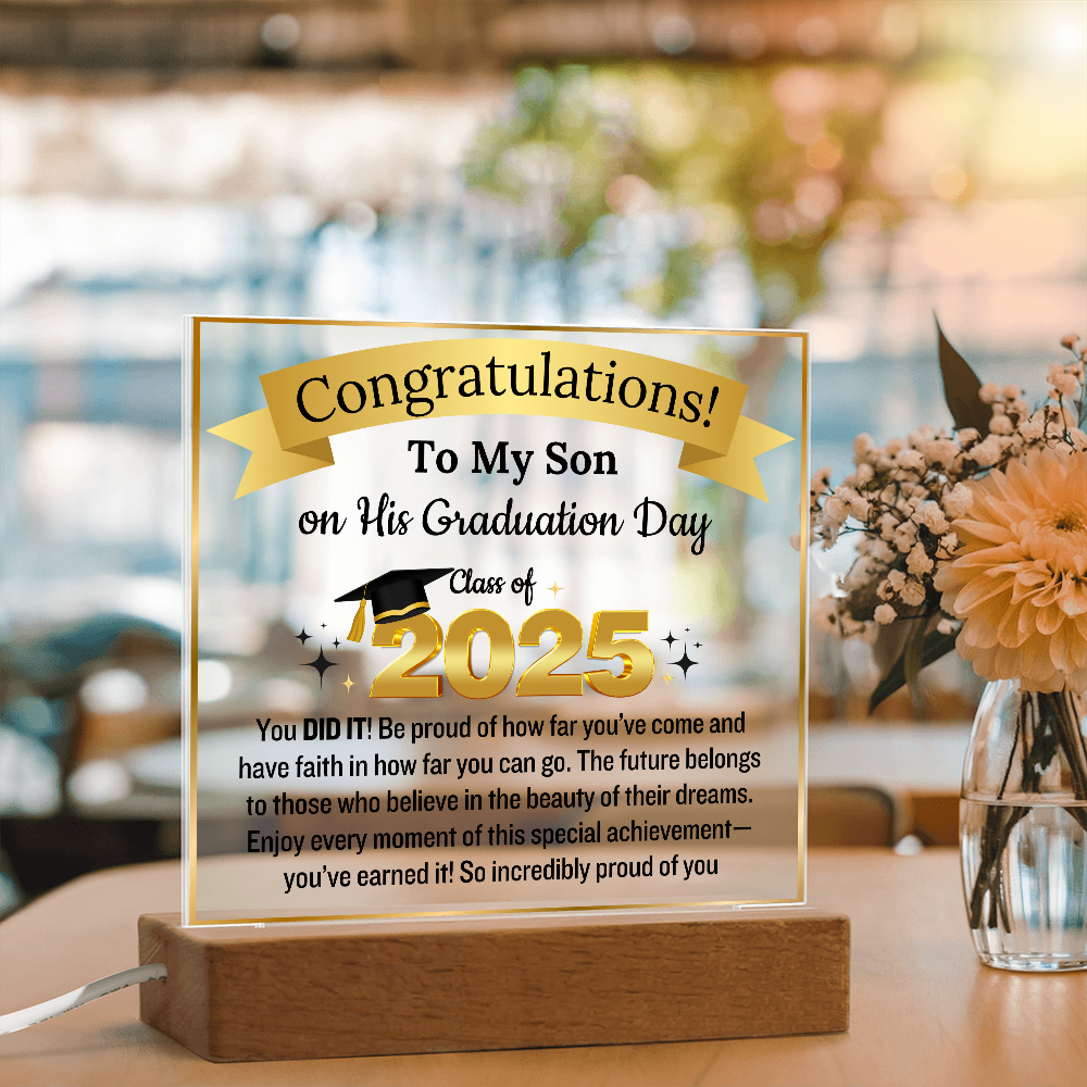 To My Son | Congratulation on your Graduation Day | Class Of 2025 | Acrylic Plaque