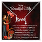 To My Beautiful Wife Love Script Necklace - You Make My Life Warmer, Brighter and more meaningful
