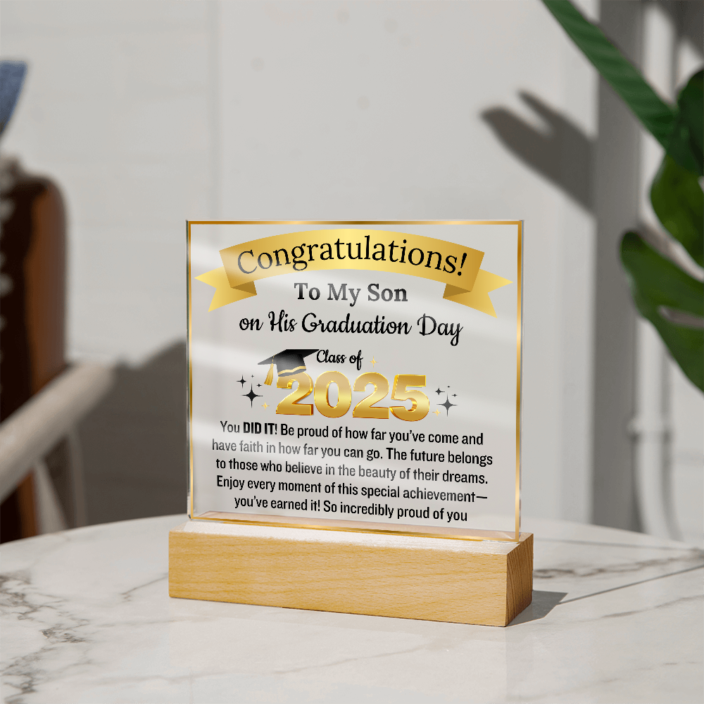 To My Son | Congratulation on your Graduation Day | Class Of 2025 | Acrylic Plaque