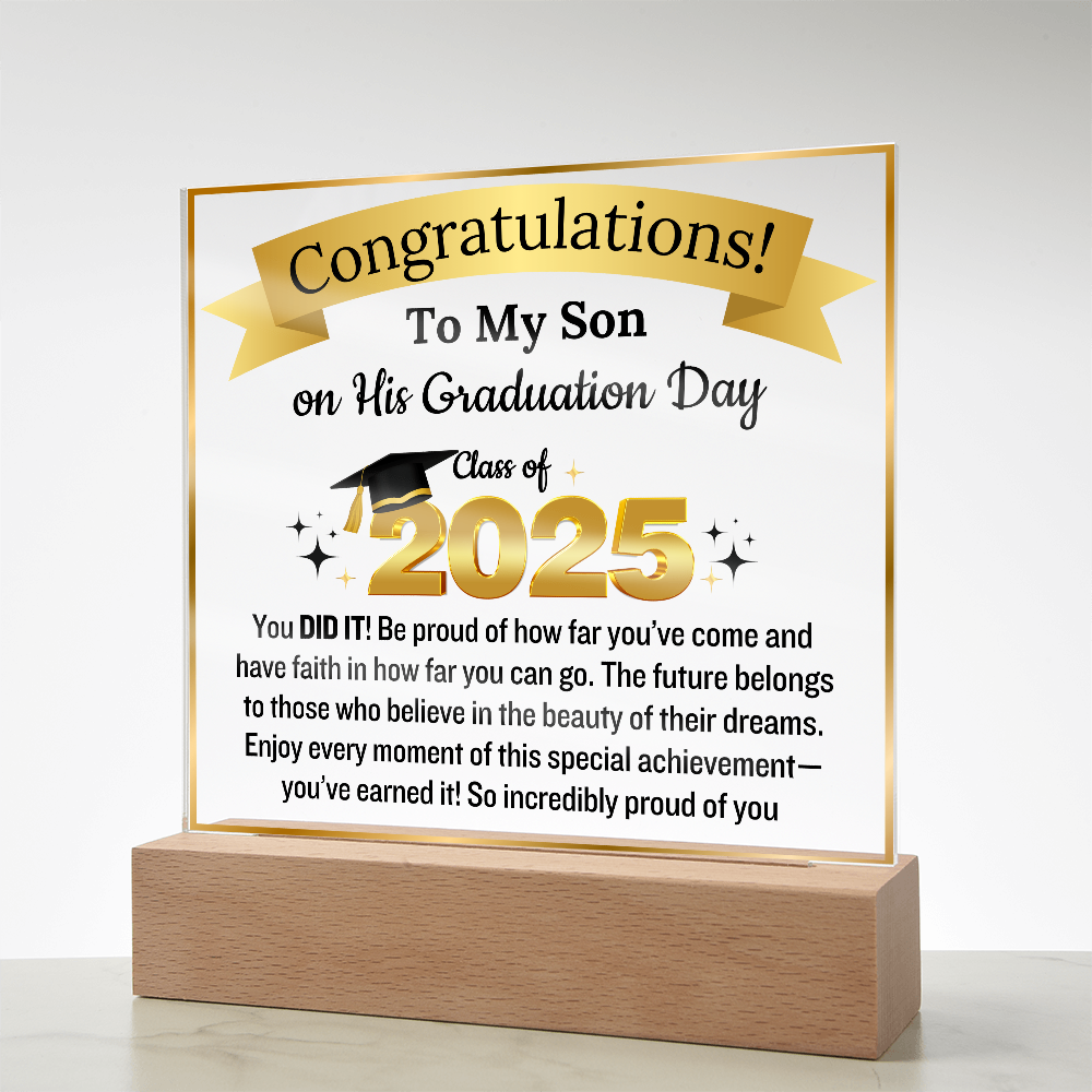 To My Son | Congratulation on your Graduation Day | Class Of 2025 | Acrylic Plaque