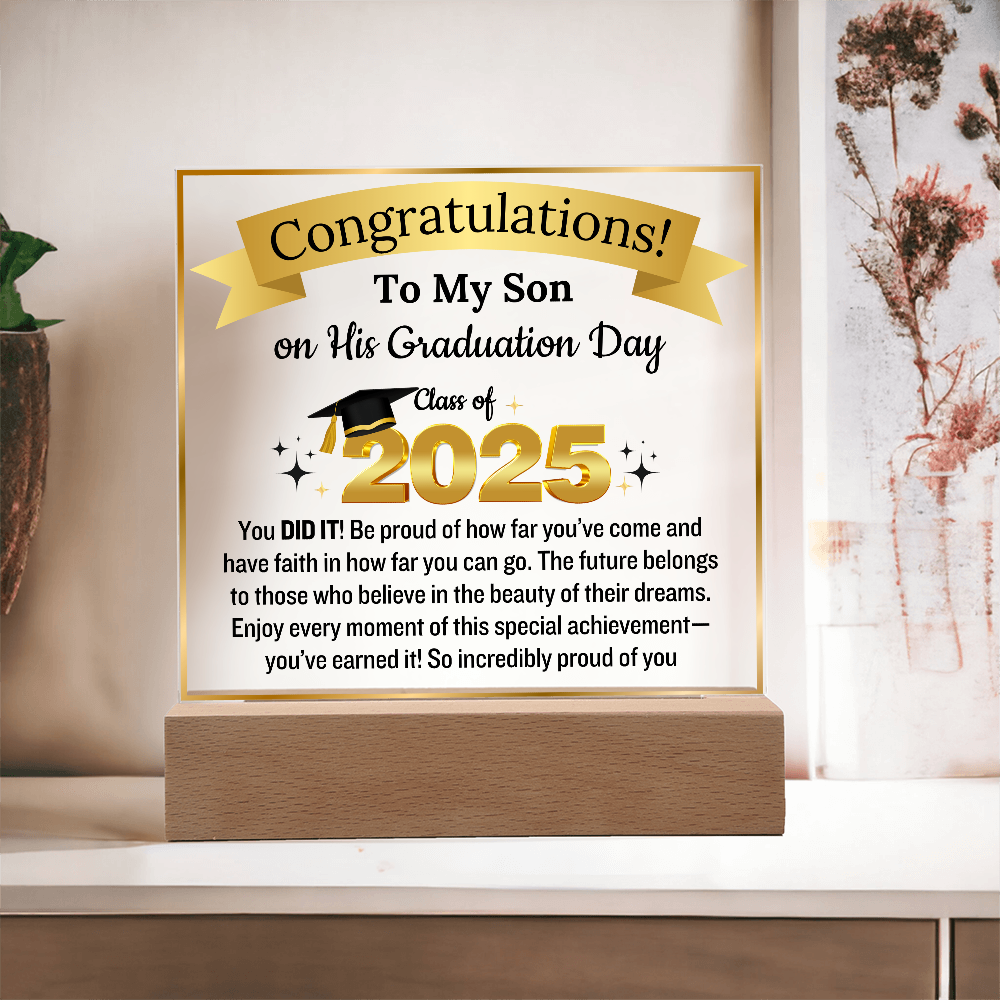 To My Son | Congratulation on your Graduation Day | Class Of 2025 | Acrylic Plaque