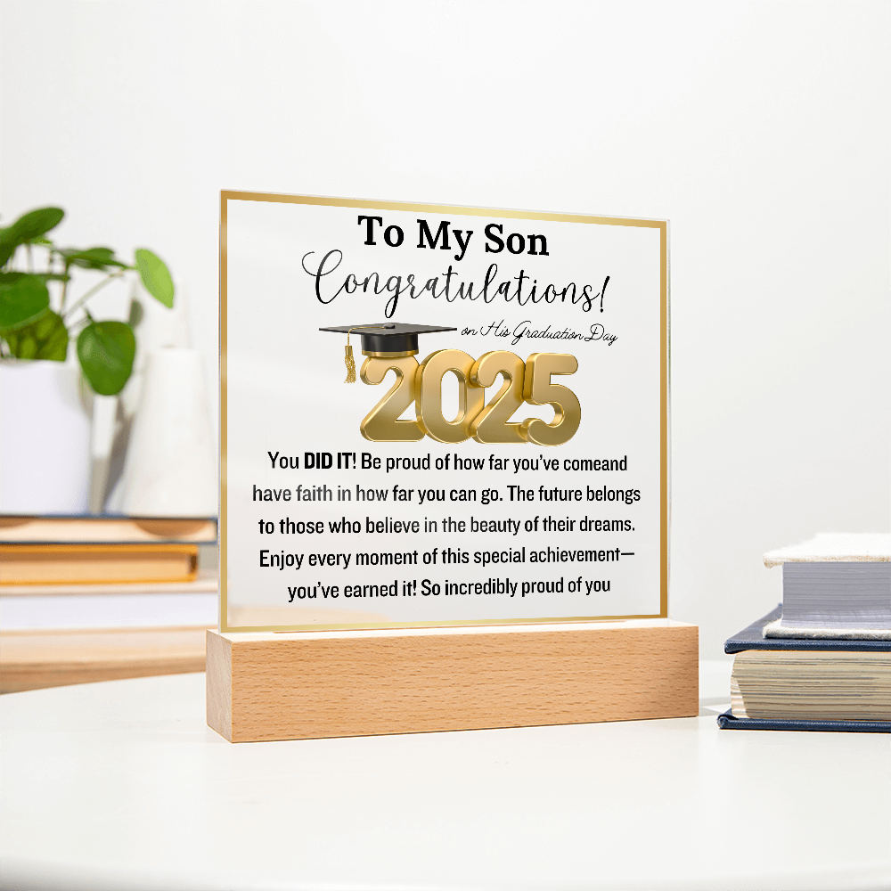 Congratulation! To My Son on His Graduation Day | 2025 | Acrylic Plaque