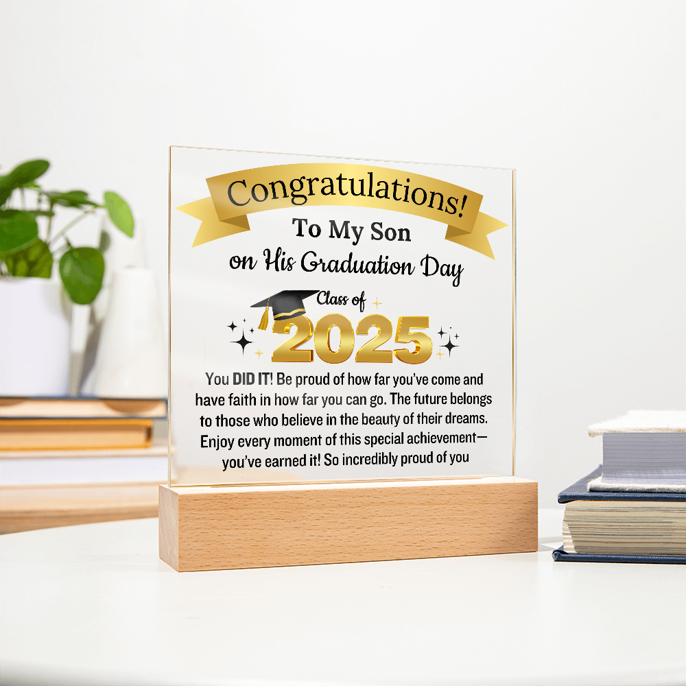 To My Son | Congratulation on your Graduation Day | Class Of 2025 | Acrylic Plaque