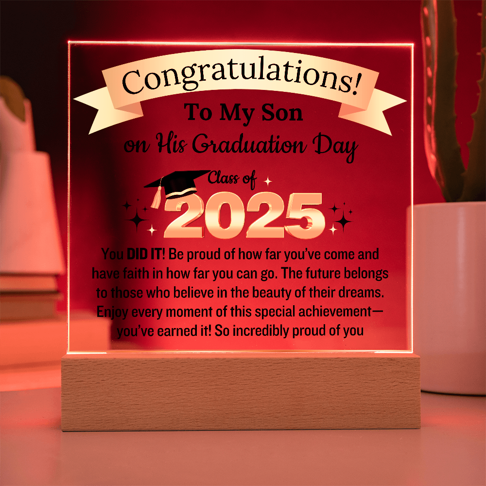 To My Son | Congratulation on your Graduation Day | Class Of 2025 | Acrylic Plaque