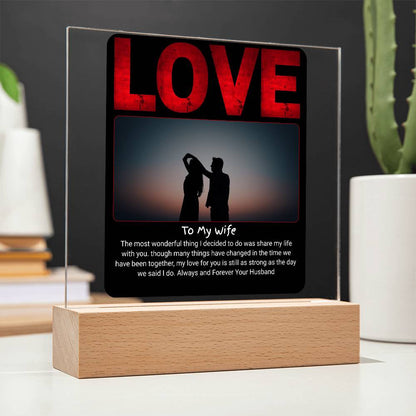 To My Wife Love -Acrylic Square Plaque (Customize Photo)