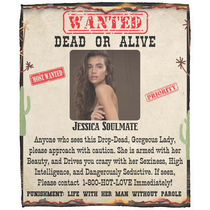 Wanted Dead or Alive | Personalized Photo and Name | Blanket for Her