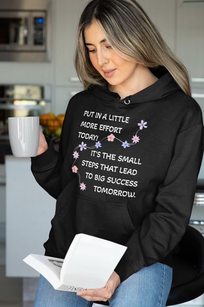 Put A Little Effort Today! | Motivational Guide | Flower petals | Hoodie