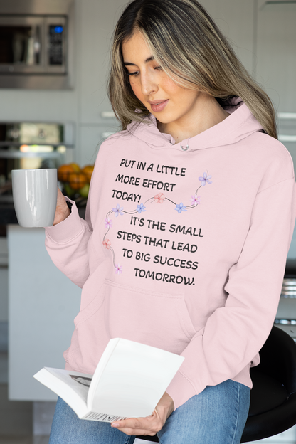 Put A Little Effort Today! | Motivational Guide | Flower petals | Hoodie