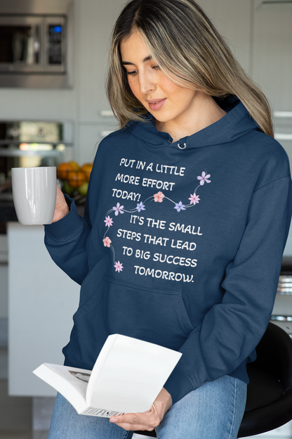 Put A Little Effort Today! | Motivational Guide | Flower petals | Hoodie