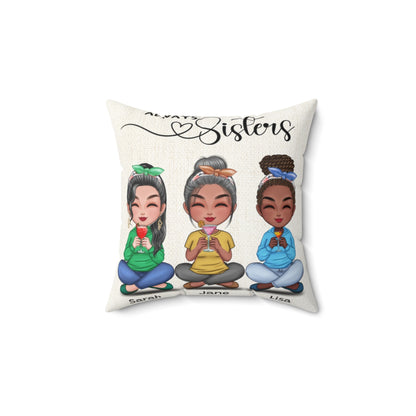 Personalized Pillow and Cover | Always Sisters |