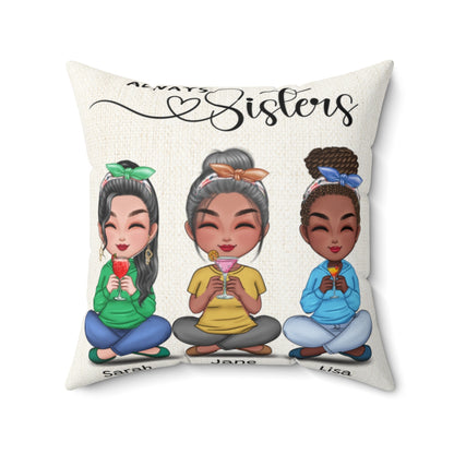 Personalized Pillow and Cover | Always Sisters |