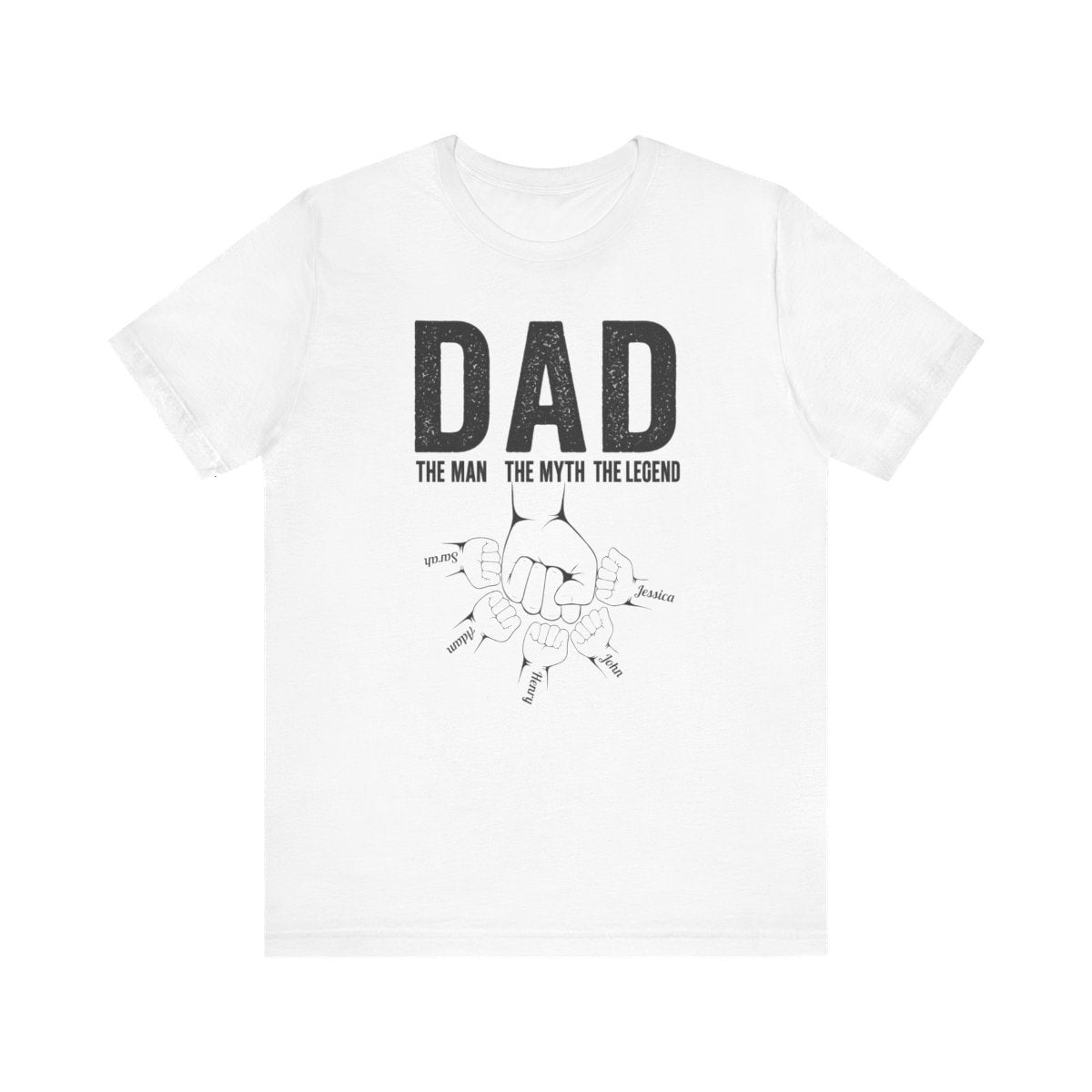 Dad The Man The Myth The Legend | Personalized Shirt | Father's Day T-Shirt